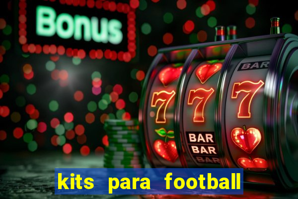 kits para football league 2024
